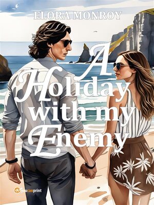 cover image of A Holiday with my Enemy